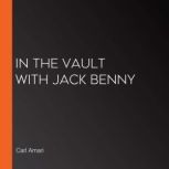 In the Vault with Jack Benny, Carl Amari