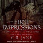 First Impressions, C.R. Jane