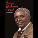 George Washington Carver, Pat McCarthy