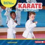 Karate A First Look, Katie Peters