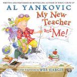 My New Teacher and Me!, Al Yankovic