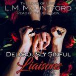 Deliciously Sinful Liaisons, L.M. Mountford
