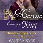 Marissa Chosen By A King, Sandra Kyle
