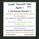 Laugh Yourself Silly Again!!!, James Spears
