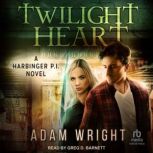 Twilight Heart, Adam Wright