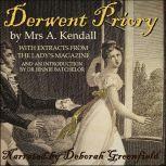 Derwent Priory A romance novel from the Georgian era, Mrs A. Kendall