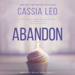Abandon A Stand-Alone Romance, Cassia Leo
