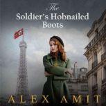 The Soldier's Hobnailed Boots The last laugh, Alex Amit