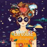 Exposure, Tracy Ewens