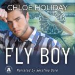 Fly Boy All American Boy Series, Chloe Holiday