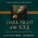 The Dark Night of the Soul, St. John of the Cross