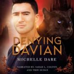 Denying Davian, Michelle Dare