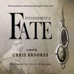 Entanglement of Fate, Chris Brookes