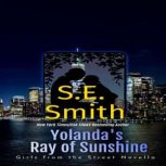 Yolanda's Ray of Sunshine, S.E. Smith