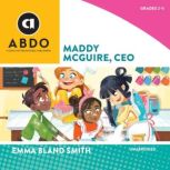 Maddy McGuire, CEO, Emma Bland Smith