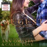 Man of the Month Club: AUGUST A hot shot of romance quickie featuring a single mom and a younger firefighter, Ann Omasta