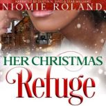 Her Christmas Refuge, Niomie Roland