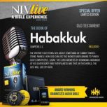 NIV Live:  Book of Habakkuk NIV Live: A Bible Experience, Inspired Properties LLC