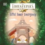 The Timekeepers: Eiffel Tower Emergency, SJ King