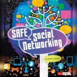 Safe Social Networking, Heather Schwartz
