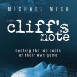 Cliff's Note beating the lab coats at their own game, Michael Mish