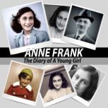 Anne Frank The Diary of a Young Girl, Anne Frank