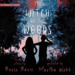 The Witch of the Woods, Boris Bacic