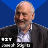 Global Muckraking 100 Years of Journalism From Around the World, Joseph Stiglitz