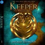 Keeper, Ingrid Seymour