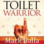 Toilet Warrior 