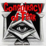 Conspiracy of Fear, Raphael Terra
