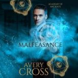 Malfeasance, Avery Cross