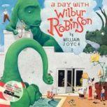 A Day With Wilbur Robinson