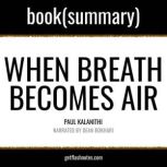 When Breath Becomes Air by Paul Kalanithi - Book Summary, FlashBooks