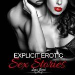 EXPLICIT EROTIC SEX STORIES Gangbangs, Threesomes, Anal Sex, MILFs, BDSM, Rough Forbidden Adult, Taboo Collection, NEW EDITION, Luana Barrel