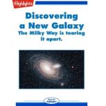 Discovering a New Galaxy, Highlights for Children