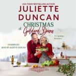Christmas at Goddard Downs A Mature-Age Christian Romance, Juliette Duncan
