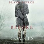 Before He Covets (A Mackenzie White MysteryBook 3), Blake Pierce