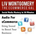 Audio for eCommerce Using Sound to Boost Your Business