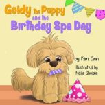 Goldy The Puppy And The Birthday Spa Day