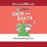 Jack and Santa, Mac Barnett