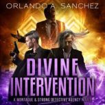 Divine Intervention, Orlando A. Sanchez