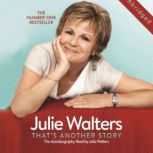 That's Another Story The Autobiography, Julie Walters