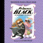 The Princess in Black and the Mysterious Playdate, Shannon Hale
