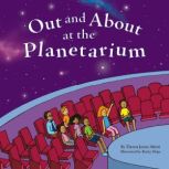Out and About at the Planetarium, Theresa Alberti