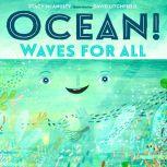 Ocean! Waves for All, Stacy McAnulty