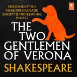 The Two Gentlemen Of Verona, William Shakespeare