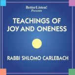 Teachings of Joy and Oneness, Shlomo Carlebach