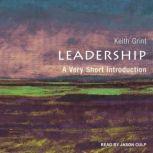 Leadership A Very Short Introduction, Keith Grint