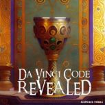 Da Vinci Code Revealed, Raphael Terra